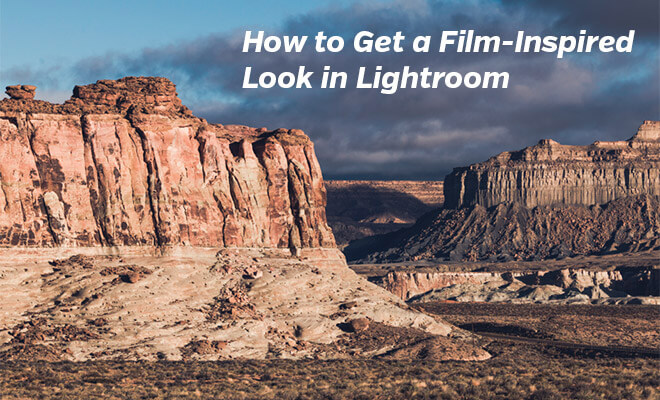 How to Get a Film Inspired Look in Lightroom